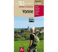 YONNE LES 30 PLUS BEAUX SENTIERS