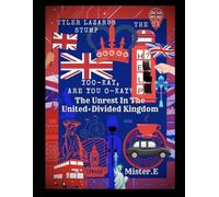 YOO-KAY, ARE YOU O-KAY? The Unrest In The United +Divided Kingdom