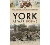 York at War 1939 45 by Craig & Armstrong Craig Armstrong (Auteur)