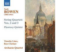 Bowen, Y. – Quatuor à cordes 2 & 3 & Phantasy-Quintet – CD Import – NAXOS
