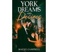 York Dreams And Desires