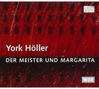 York Höller : Der Meister und Margarita