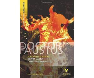 York Notes Advanced on "Dr.Faustus" by Christopher Marlowe by Marlowe, C. 1st (first) Edition (2003)