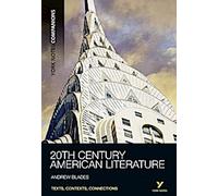 York Notes Companions Littérature américaine du vingtième siècle et au-delà