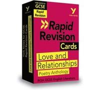 York Notes for AQA GCSE 91 Rapid Revision Cards Love and Relationships AQA Poetry Anthology catch up revise and be ready for the 2025 and 2026 exams by L Unknown (Auteur)
