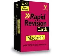 York Notes For Aqa Gcse (9-1) Rapid Revision Cards: Macbeth