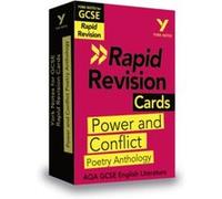 York Notes for AQA GCSE 91 Rapid Revision Cards Power and Conflict AQA Poetry Anthology catch up revise and be ready for the 2025 and 2026 exams by Laura Unknown (Auteur)