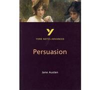 York Notes on Jane Austen's Persuasion Austen, Jane (Auteur)