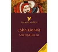 York Notes on John Donne's Selected Poems Donne, John (Auteur)