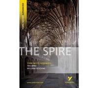 York Notes on The Spire Golding, William (Auteur)