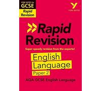 York Notes Rapid Aqa Gcse (Revision Guide) Aqa English Language Paper 2 - For 2026, 2027 Exams