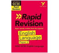 York Notes Rapid Aqa Gcse (Revision Guide) Aqa English Language Paper 2 - For 2026, 2027 Exams