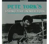 York, Pete - String Time in New York [Import]