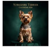 Yorkshire Terrier Calendar 2026: Twelve Months of Graceful Poses, Expressive Eyes, and Adorable Personality, 8.5 x 8.5" Silky Charm Edition