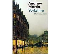 Yorkshire : There and Back – Hachette Pratique