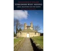 Yorkshire West Riding: Leeds, Bradford And The North