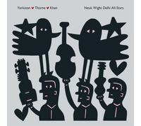 Yorkston/Thorne/Khan Neuk Wight Delhi All-stars (Vinyl) 12" Album