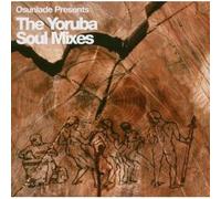 Yorunba Soul Remixes
