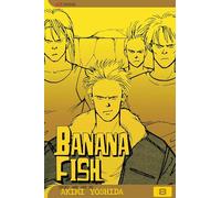 Akimi Yoshida – Banana Fish – Tome 8 – Viz Media