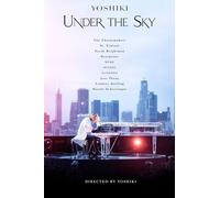Yoshiki: Under The Sky [Blu-Ray] Ac-3/Dolby Digital, Widescreen
