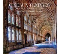 Yoshio Makimoto - Oiseaux Tendres [Compact Discs]