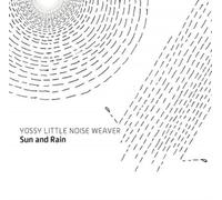 Yossy Little Noise Weaver - Sun & Rain [Vinyl LP]