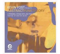 Yost, Kevin - Kevin Yost PresentsAbstract Funk Theory