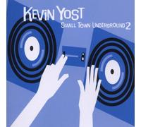 Yost Kevin - Small Town Underground 2