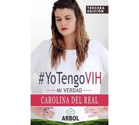 #YoTengoVIH: MI VERDAD