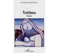 Yotima - Abd-El-Kader Benatia - L'harmattan - broché - Poésie