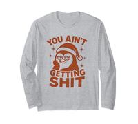 You Ain’t Getting Shit - Design Noël Drôle Père Manchot Manche Longue