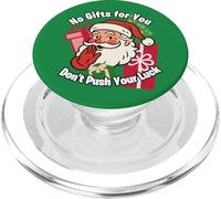 You Ain't Gettin Presents for Christmas Don't Push Your Luck PopSockets PopGrip pour MagSafe
