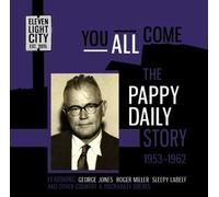 You All Come : The Pappy Daily Story 1953-1962