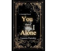 You and I Alone: Two Hearts Against the World