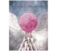 You And I, In A Thousand Moons