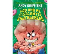You and Me and the Gigantic Knucklehead - Andy Griffiths - Feiwel & Friends - ebook (ePub) - Livre