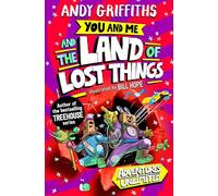 You and Me and the Land of Lost Things