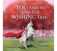You And Me And The Wishing Tree