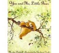 You And Me, Little Bear