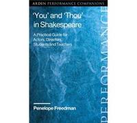 You and Thou in Shakespeare by Penelope Freedman Freedman, Penelope (Independent scholar, UK) (Auteur)