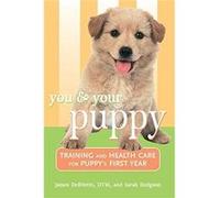 You and Your Puppy by Sarah Hodgson DeBitetto, James, Hodgson, Sarah (Auteur)