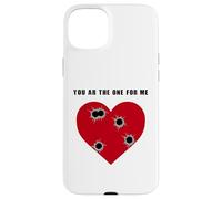 You AR The One for Me - Funny Sarcastic Gun & Rifle Humor Coque pour iPhone 15 Plus