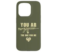 You AR The One for Me - Funny Sarcastic Gun & Rifle Humor Coque pour iPhone 15 Pro