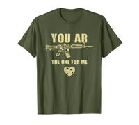 You AR The One for Me - Funny Sarcastic Gun & Rifle Humor T-Shirt
