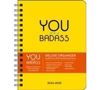You Are a Badass Deluxe Organizer 17Month 20242025 WeeklyMonthly Planner Calendar by Jen Sincero Jen Sincero (Auteur)