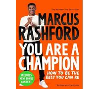 You Are a Champion How to Be the Best You Can Be - Marcus Rashford - Mc Millan Libri - Poche - Guide