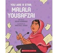 You Are a Star Malala Yousafzai by Dean Robbins Dean Robbins (Auteur)