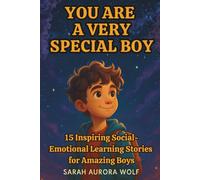 You Are a Very Special Boy: 15 Inspiring Bedtime Stories for Amazing Boys | A Motivational Social-Emotional Learning (SEL) Book With Morals for Young Readers (BLACK & WHITE EDITION)