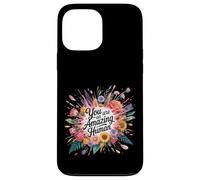You are an Amazing Human Affirmation de gentillesse - Coque pour iPhone 13 Pro Max