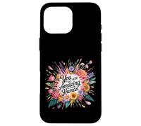You are an Amazing Human Affirmation de gentillesse - Coque pour iPhone 16 Pro Max